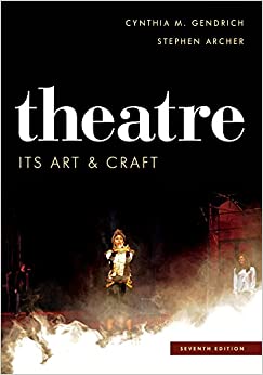 Theatre: Its Art and Craft