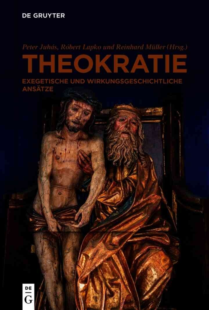 Theokratie: Exegetische und wirkungsgeschichtliche Ansätze, 1st Edition