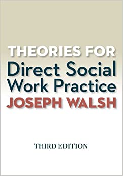 Theories for Direct Social Work Practice (MindTap Course List)