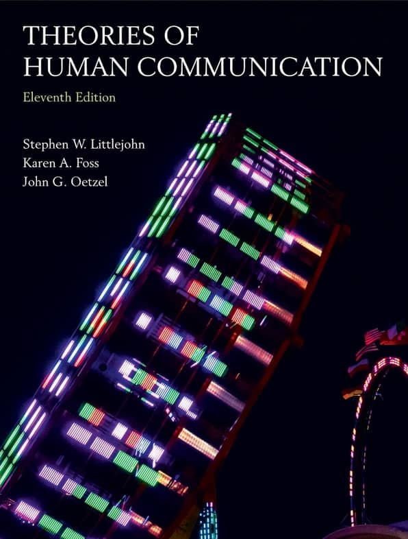 Theories of Human Communication (11th Edition)