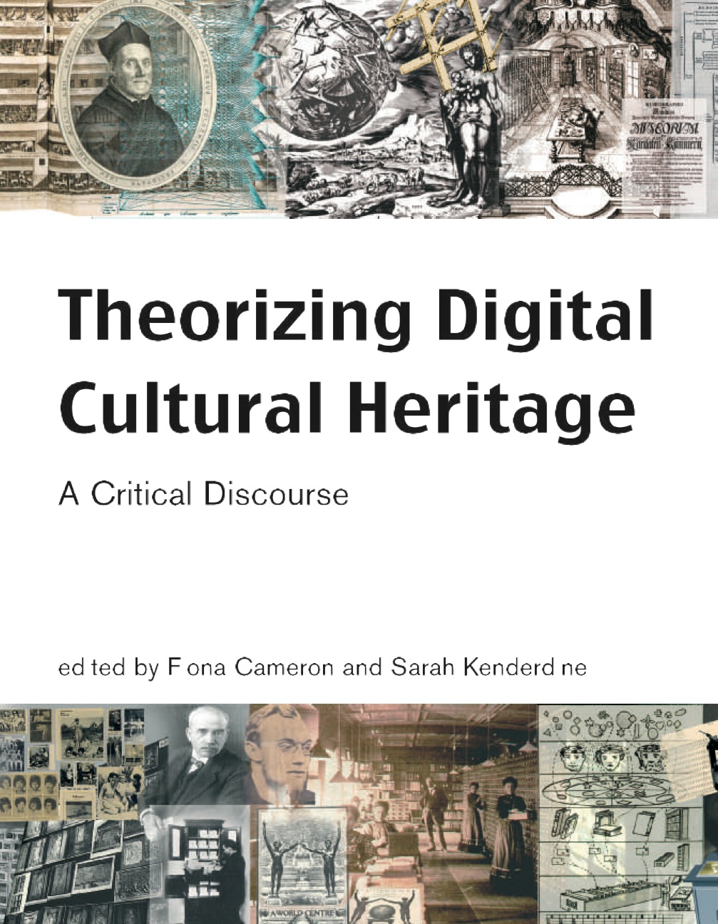 Theorizing Digital Cultural Heritage