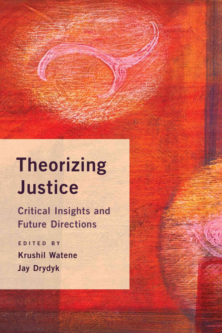 Theorizing Justice: Critical Insights and Future Directions, 1st Edition
