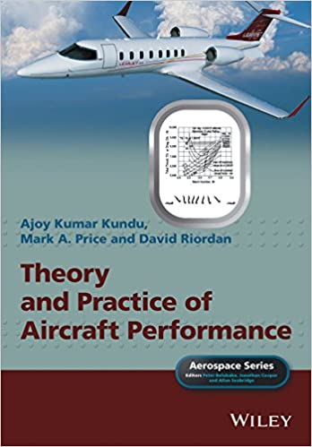 Theory and Practice of Aircraft Performance (Aerospace Series)