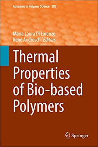 Thermal Properties of Bio-based Polymers (Advances in Polymer Science Book 283)