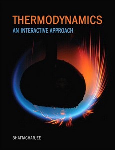 Thermodynamics An Interactive Approach by Subrata Bhattacharjee