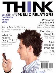 THINK Public Relations 2nd Edition by Dennis L. Wilcox