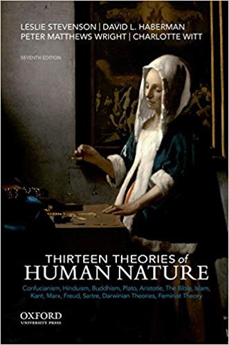 Thirteen Theories of Human Nature 7th by Leslie Stevenson
