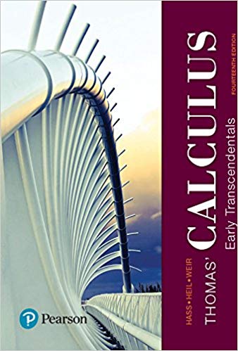 Thomas? Calculus: Early Transcendentals 14th edition ?