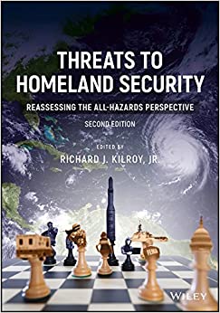 Threats to Homeland Security: Reassessing the All-Hazards Perspective