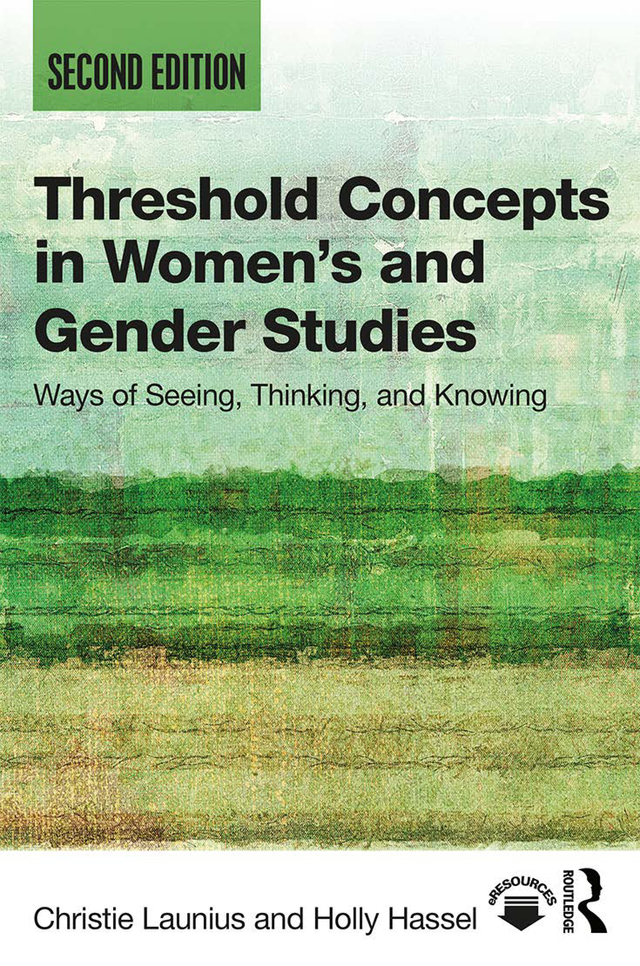 Threshold Concepts in Women?s and Gender Studies