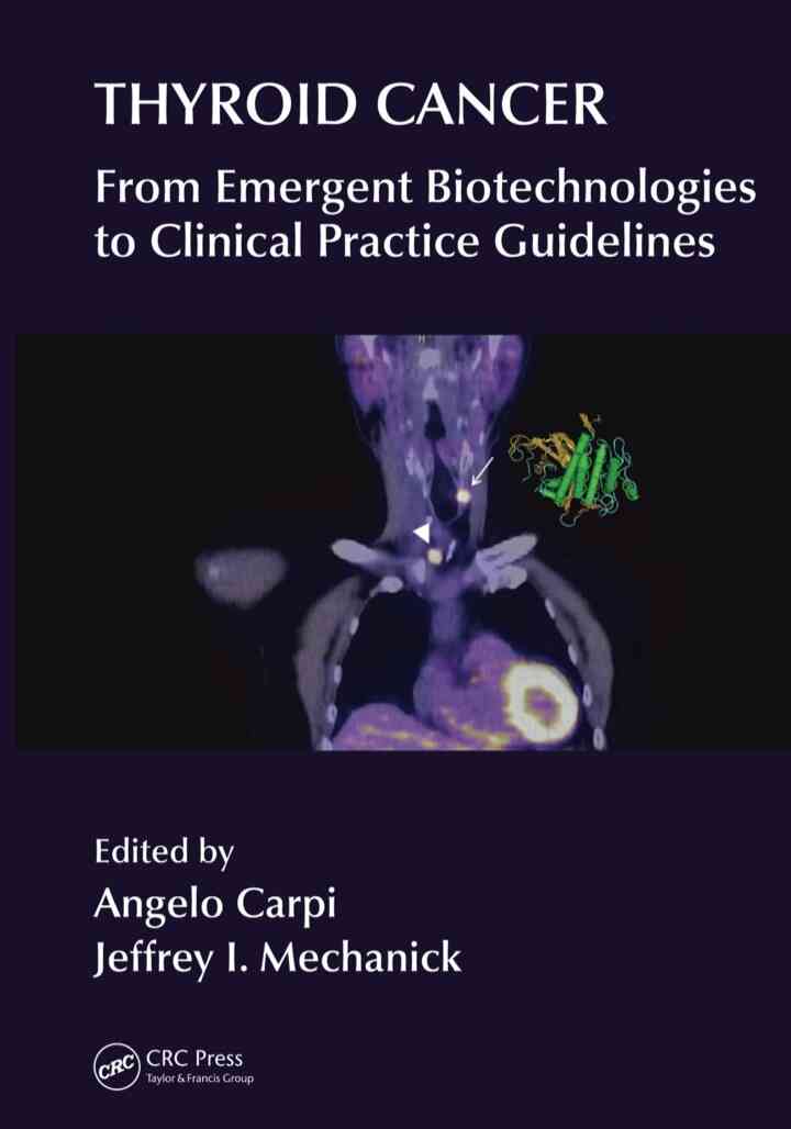 Thyroid Cancer: From Emergent Biotechnologies to Clinical Practice Guidelines