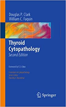 Thyroid Cytopathology (Essentials in Cytopathology Book 8)