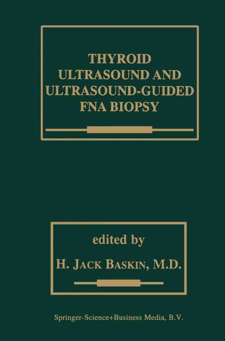 Thyroid Ultrasound and Ultrasound-Guided FNA Biopsy
