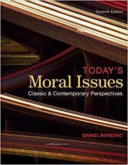 Today's Moral Issues: Classic and Contemporary Perspectives