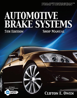 Todays Technician: Automotive Brake Systems, Shop Manual 5th Edition