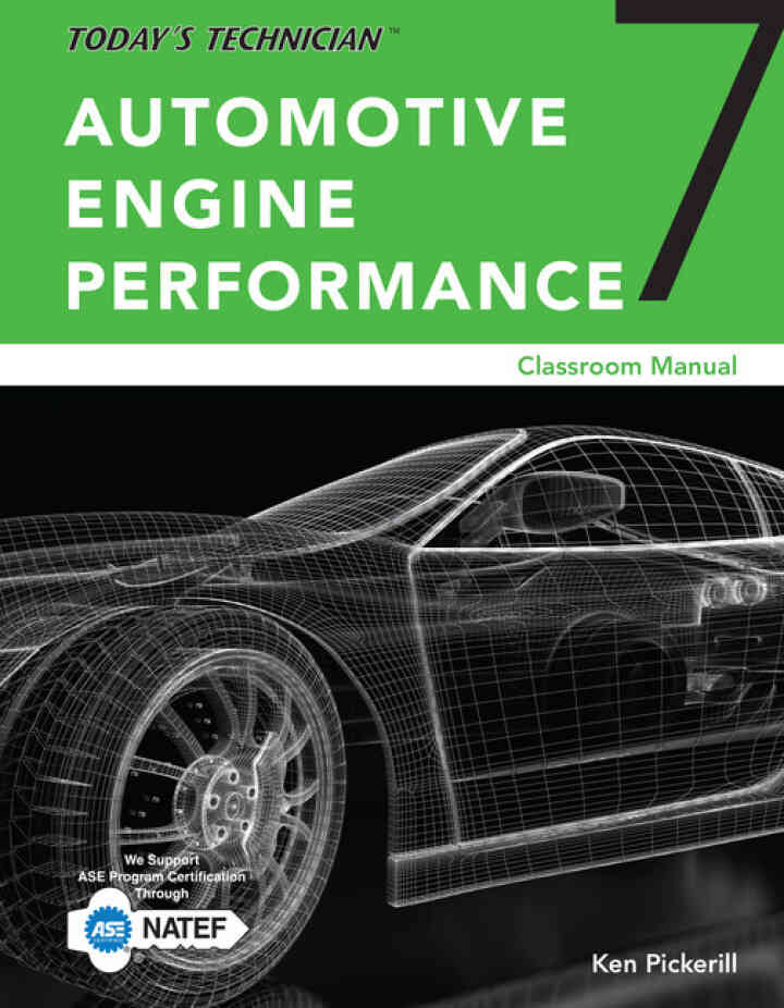 Today's Technician: Automotive Engine Performance Classroom and Shop Manuals 7th Edition