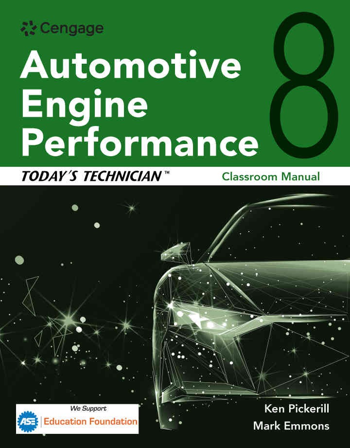 Today's Technician: Automotive Engine Performance, Classroom and Shop Manuals, 8th Edition
