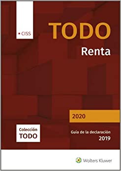 Todo Renta 2020. Gu??a de la declaraci??n 2019 (Spanish Edition)