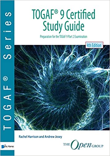 TOGAF�� 9 Certified Study Guide - 4th Edition