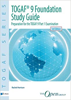 TOGAF�� 9 Foundation Study Guide - 3rd Edition