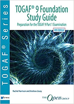 TOGAF�� 9 Foundation Study Guide - 4th Edition