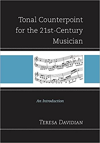 Tonal Counterpoint for the 21st-Century Musician: An Introduction