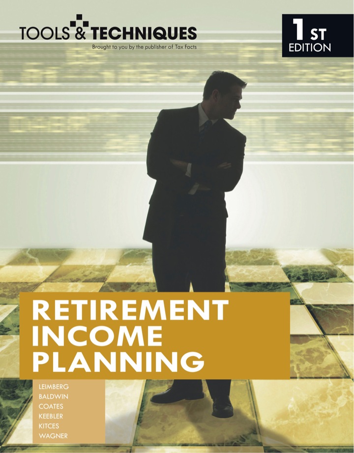 Tools & Techniques of Retirement Income Planning