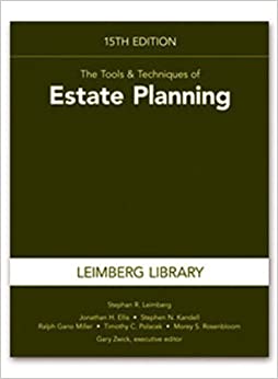 Tools & Techniques of Estate Planning, 15th edition