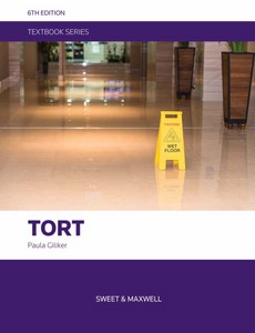 Tort (Textbook Series) 6th Edition by Professor Paula Giliker