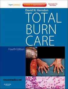 Total Burn Care 4th Edition by David N. Herndon