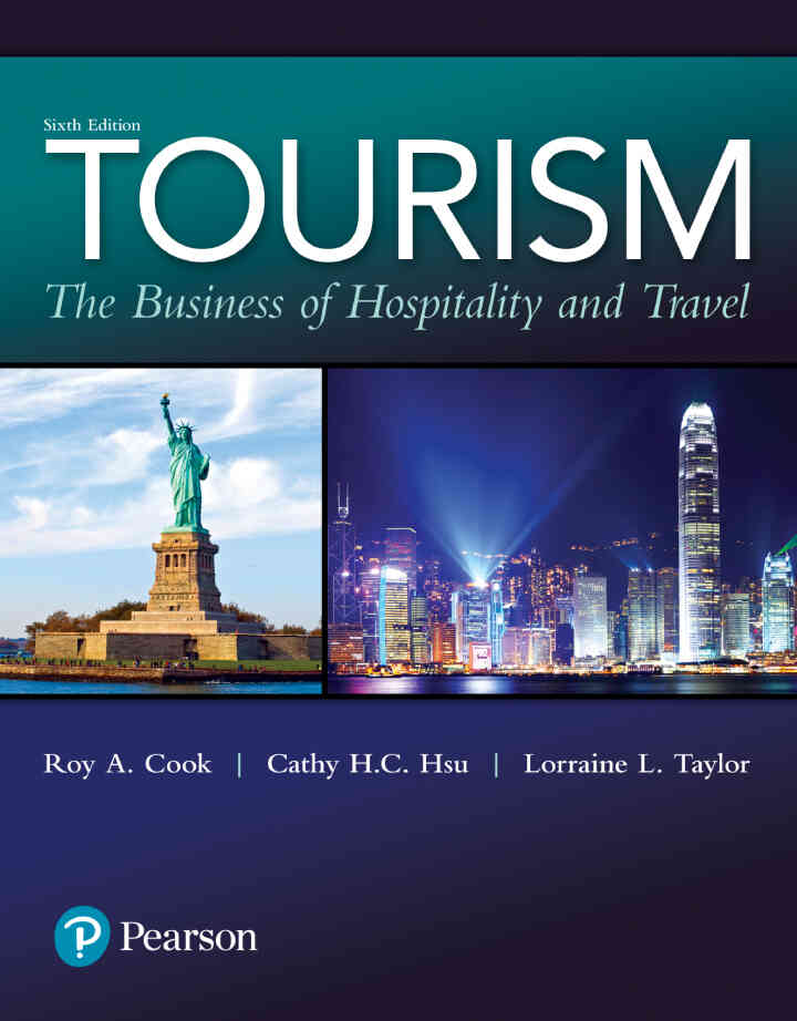 Tourism: The Business of Hospitality and Travel, 6th Edition