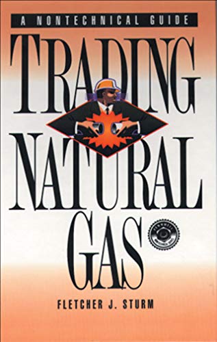 Trading Natural Gas: A Nontechnical Guide