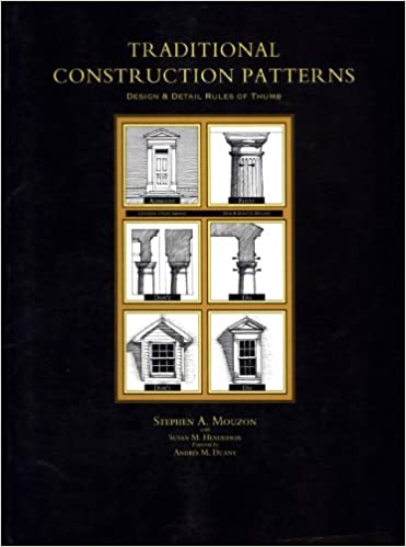 Traditional Construction Patterns: Design and Detail Rules-of-Thumb