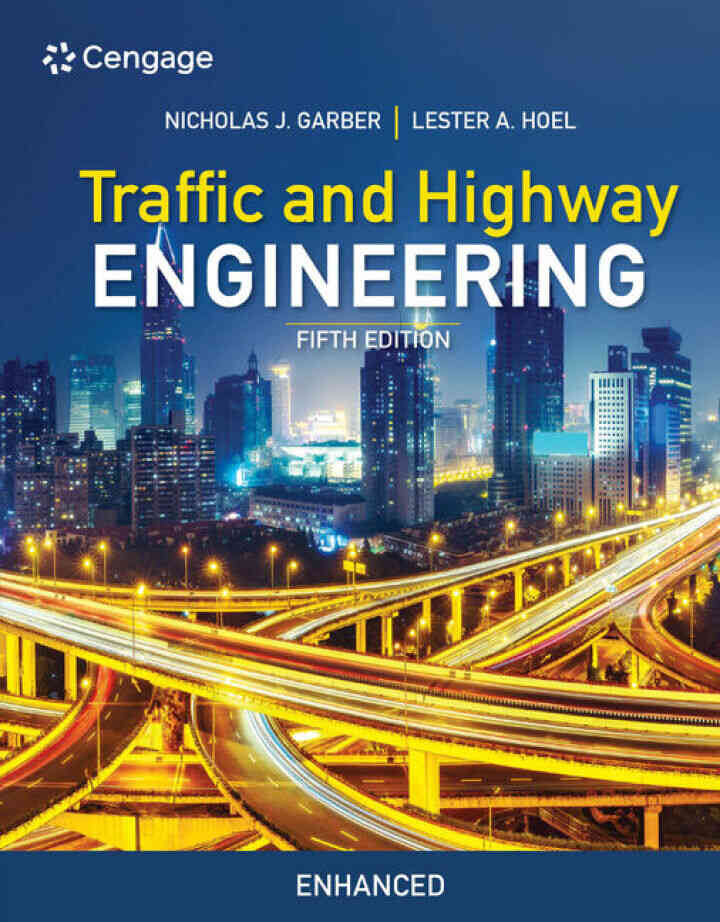 Traffic and Highway Engineering Enhanced Edition 5th Edition