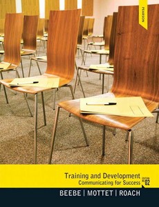 Training and Development Communicating for Success 2nd by Steven A. Beebe