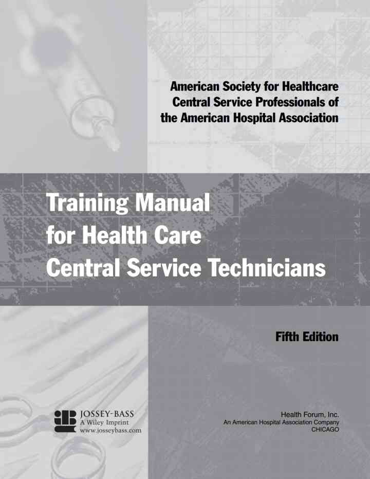 Training Manual for Health Care Central Service Technicians, 5th Edition