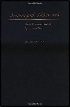 Tramps Like Us: Music and Meaning among Springsteen Fans