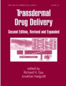 Transdermal Drug Delivery Systems Revised and Expanded 2nd Edition by Jonathan Hadgraft