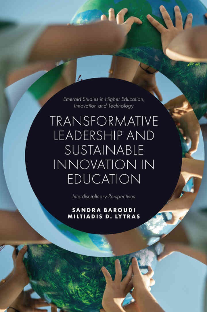 Transformative Leadership and Sustainable Innovation in Education: Interdisciplinary Perspectives