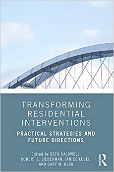Transforming Residential Interventions: Practical Strategies and Future Directions