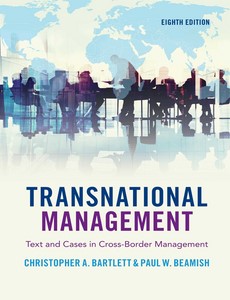 Transnational Management Text and Cases in Cross-Border Management 8th Edition by Christopher A. Bartlett