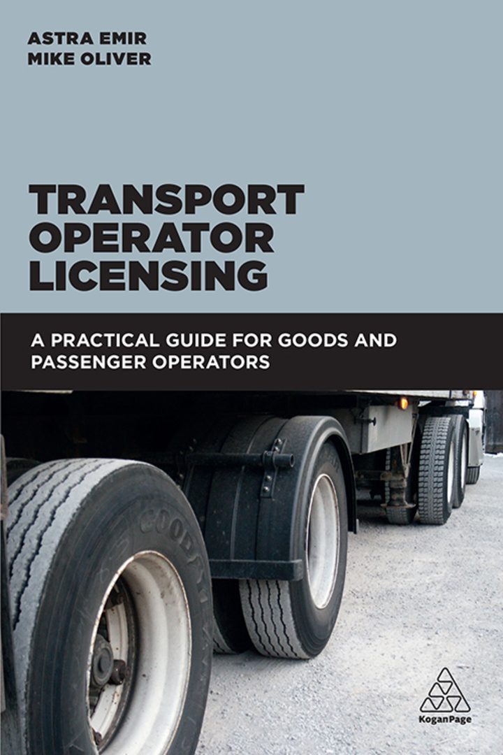 Transport Operator Licensing: A Practical Guide for Goods and Passenger Operators