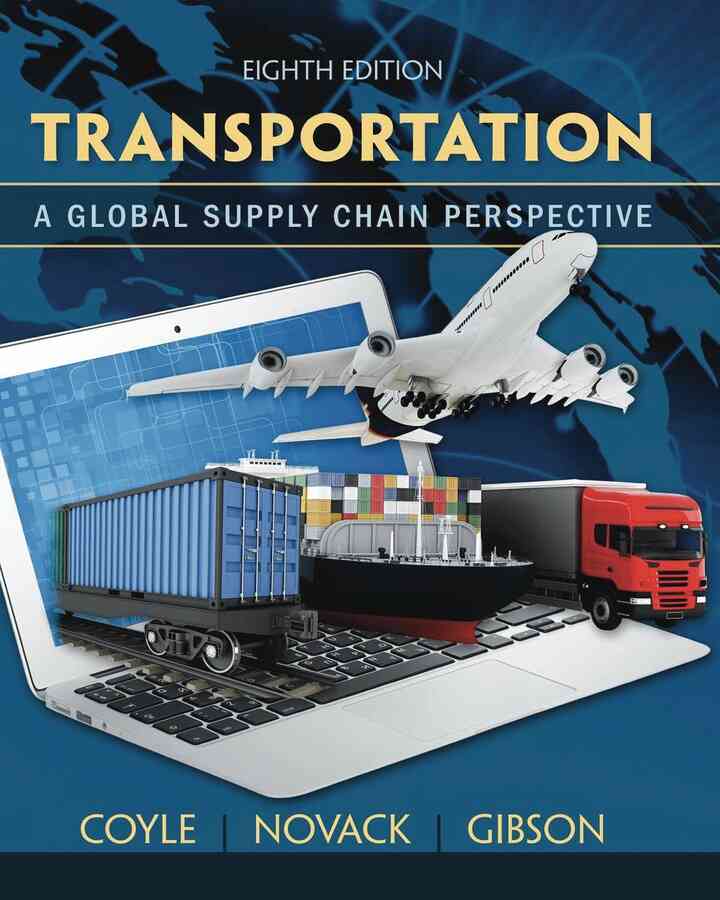 Transportation: A Global Supply Chain Perspective, 8th Edition