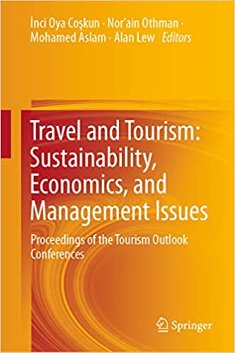 Travel and Tourism: Sustainability, Economics, and Management Issues: Proceedings of the Tourism Outlook Conferences