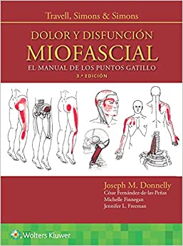 Travell, Simons & Simons. Dolor y disfunci??n miofascial (Spanish Edition)