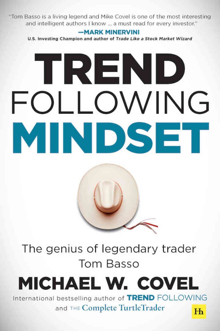Trend Following Mindset: The Genius of Legendary Trader Tom Basso