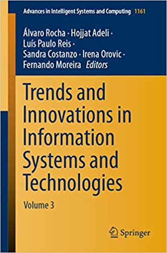 Trends and Innovations in Information Systems and Technologies: Volume 3 (Advances in Intelligent Systems and Computing Book 1161)