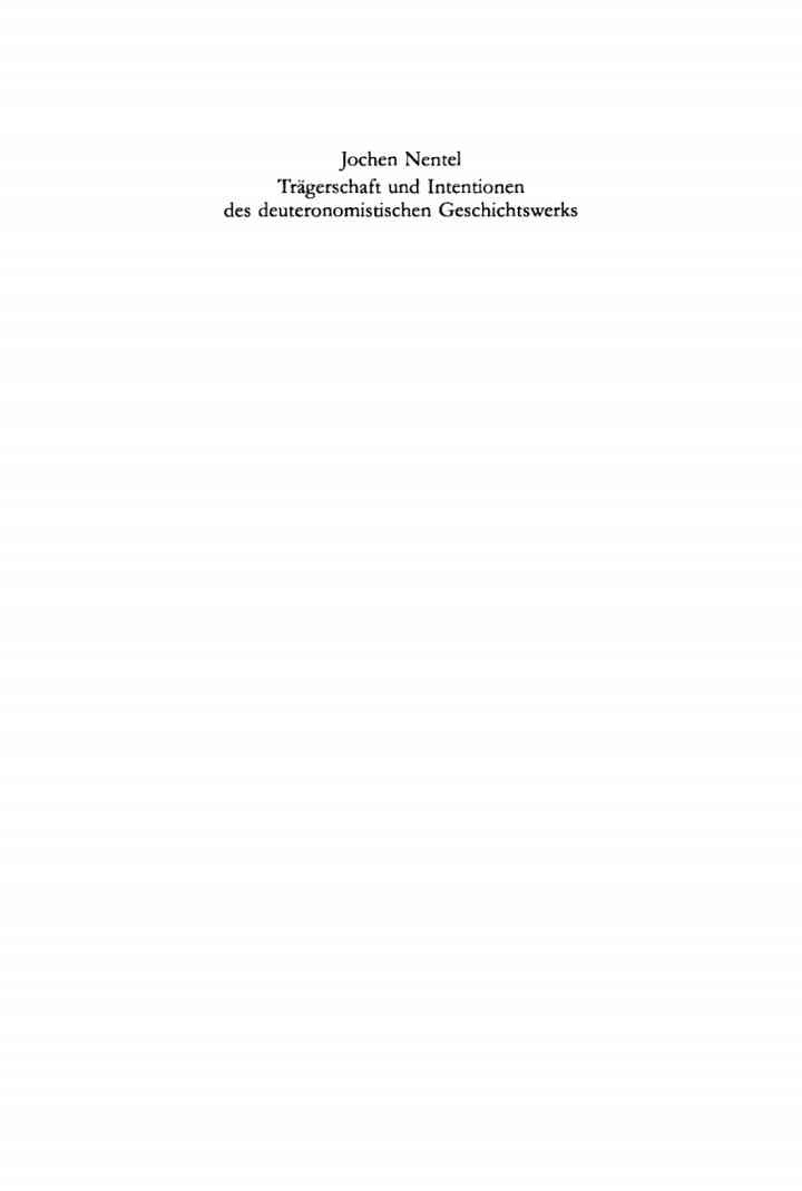 Trägerschaft und Intentionen des deuteronomistischen Geschichtswerks: Untersuchungen zu den Reflexionsreden Jos 1;23;24, 1 Sam 12 und 1 Kön 8, 1st Edition