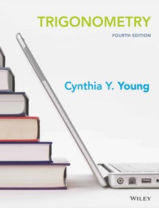 Trigonometry 4th Edition by Cynthia Y. Young