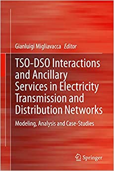 TSO-DSO Interactions and Ancillary Services in Electricity Transmission and Distribution Networks: Modeling, Analysis and Case-Studies